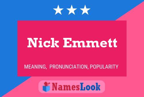 Nick Emmett 名字海报