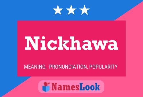 Nickhawa 名字海报