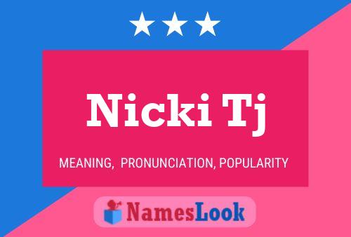 Nicki Tj 名字海报