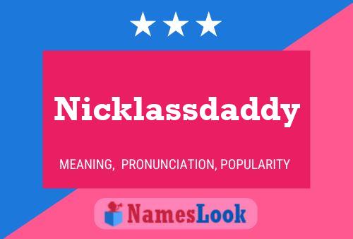 Nicklassdaddy 名字海报