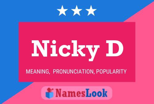 Nicky D 名字海报