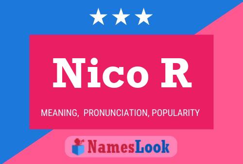 Nico R 名字海报