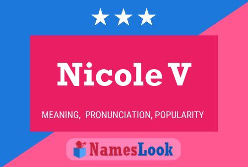 Nicole V 名字海报