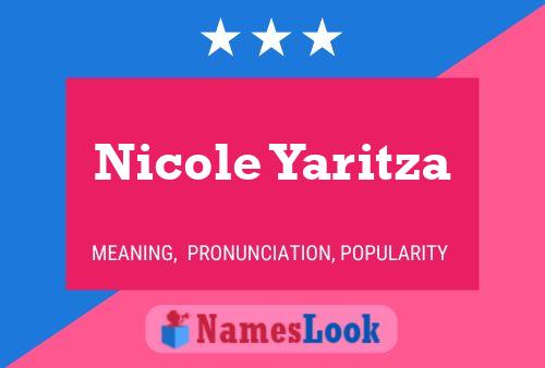 Nicole Yaritza 名字海报