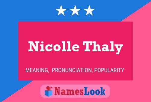 Nicolle Thaly 名字海报