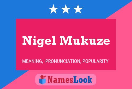 Nigel Mukuze 名字海报