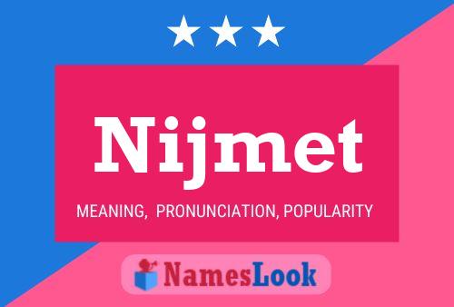 Nijmet 名字海报