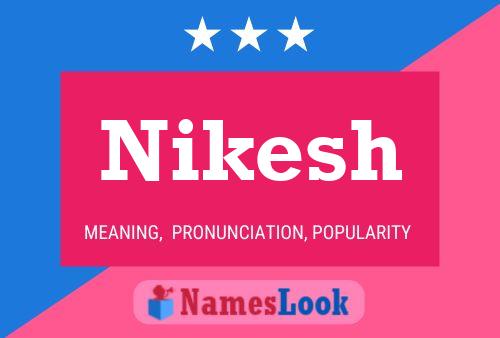 Nikesh 名字海报