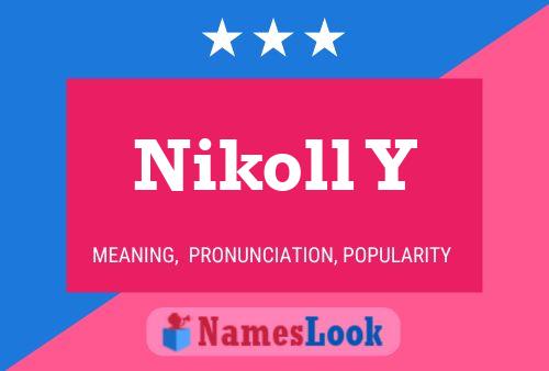 Nikoll Y 名字海报