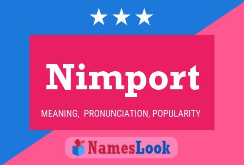 Nimport 名字海报