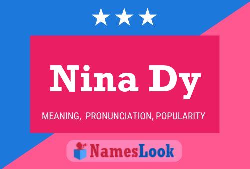 Nina Dy 名字海报