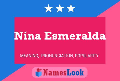 Nina Esmeralda 名字海报