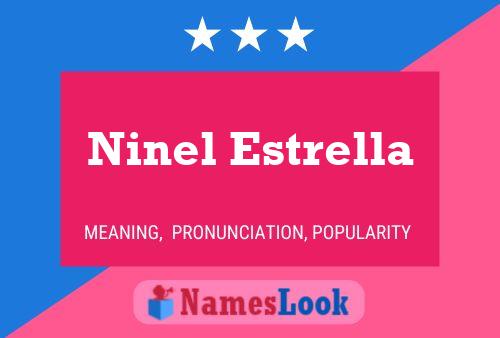 Ninel Estrella 名字海报