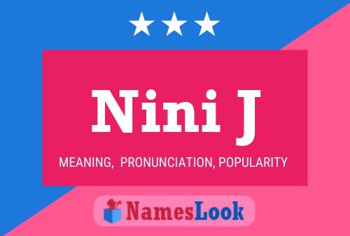 Nini J 名字海报