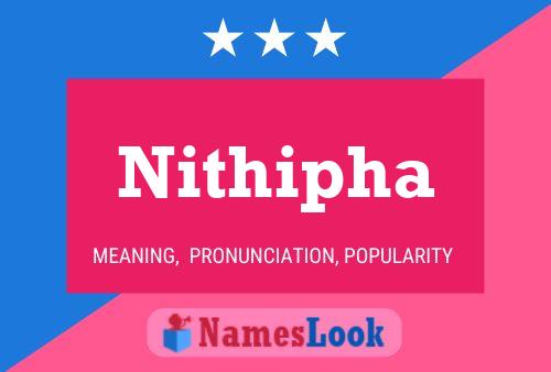 Nithipha 名字海报