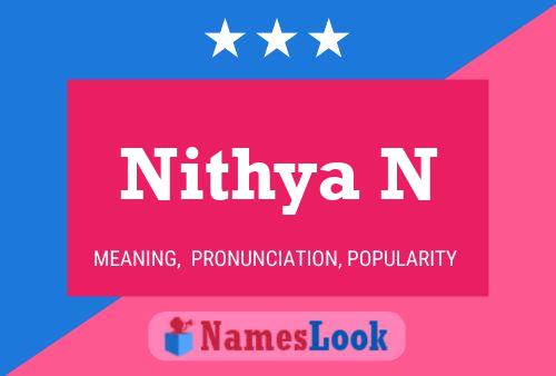 Nithya N 名字海报