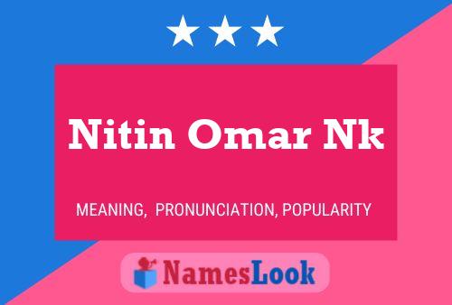 Nitin Omar Nk 名字海报