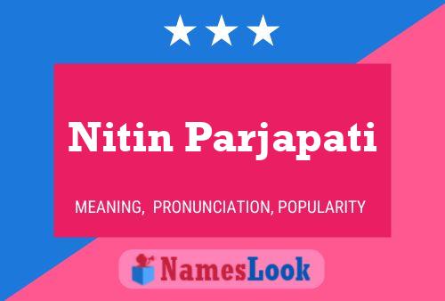 Nitin Parjapati 名字海报