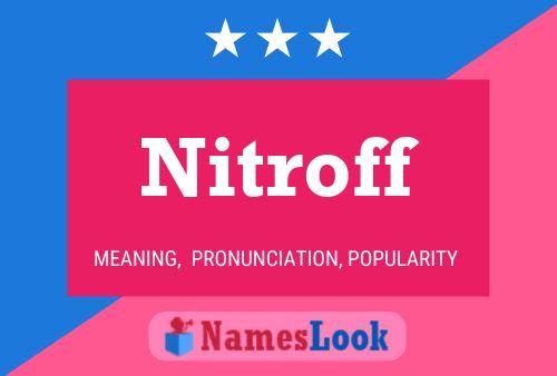 Nitroff 名字海报