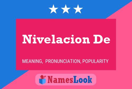 Nivelacion De 名字海报