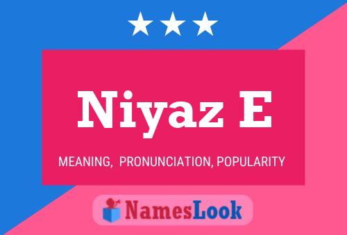 Niyaz E 名字海报