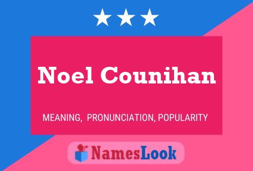 Noel Counihan 名字海报