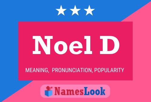 Noel D 名字海报