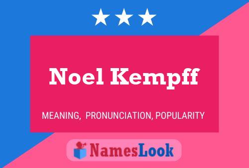 Noel Kempff 名字海报