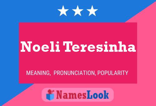 Noeli Teresinha 名字海报