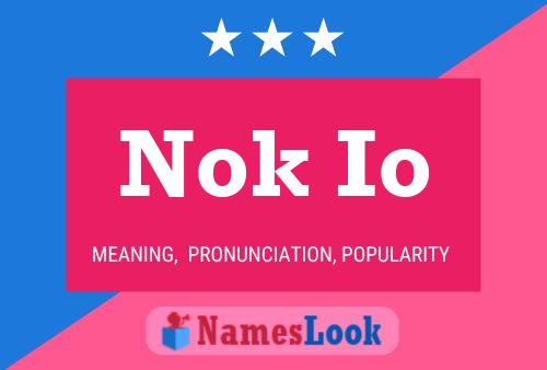 Nok Io 名字海报