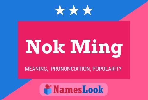 Nok Ming 名字海报