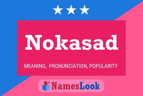 Nokasad 名字海报