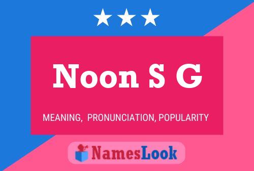 Noon S G 名字海报