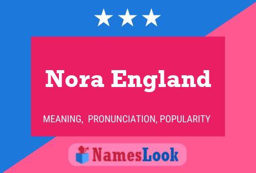 Nora England 名字海报