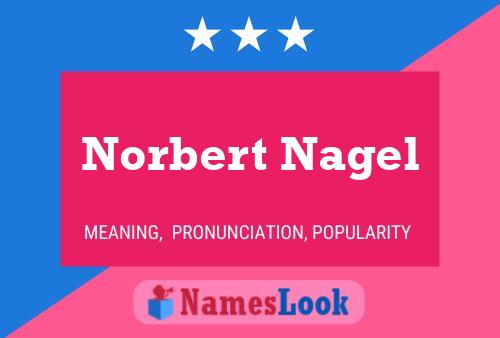 Norbert Nagel 名字海报