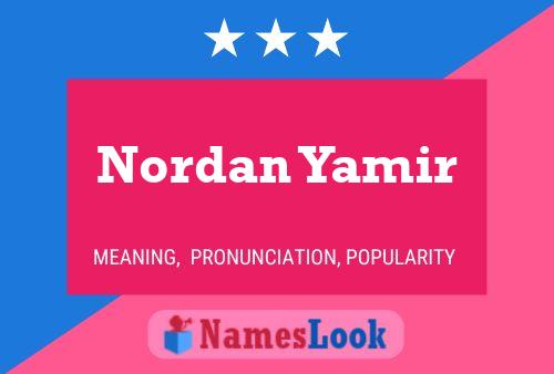 Nordan Yamir 名字海报