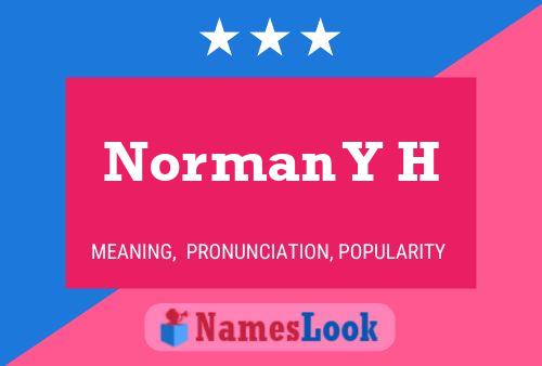 Norman Y H 名字海报