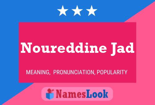 Noureddine Jad 名字海报