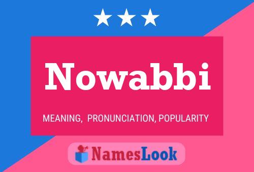 Nowabbi 名字海报