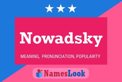 Nowadsky 名字海报