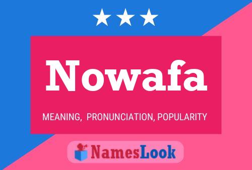 Nowafa 名字海报