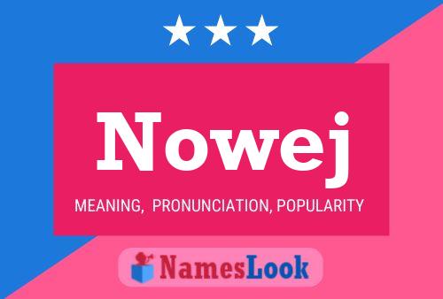 Nowej 名字海报