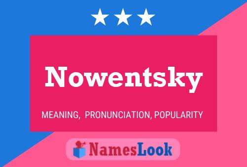 Nowentsky 名字海报