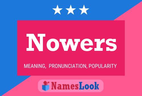 Nowers 名字海报