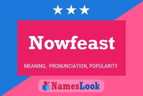 Nowfeast 名字海报