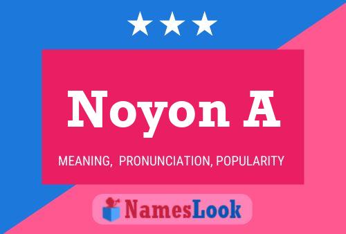 Noyon A 名字海报