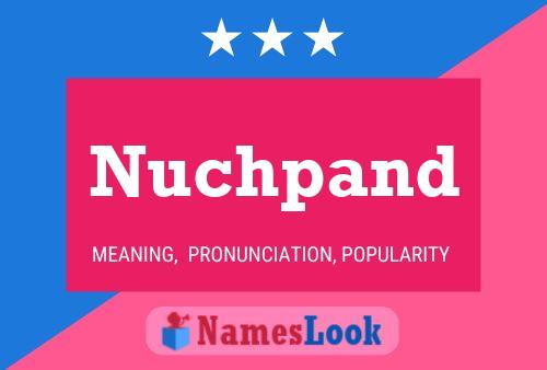 Nuchpand 名字海报