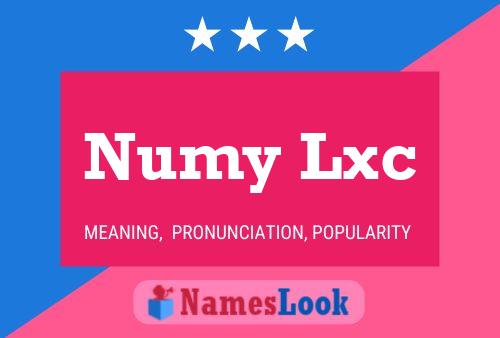 Numy Lxc 名字海报