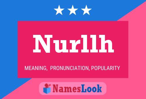 Nurllh 名字海报