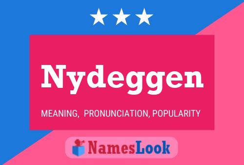 Nydeggen 名字海报